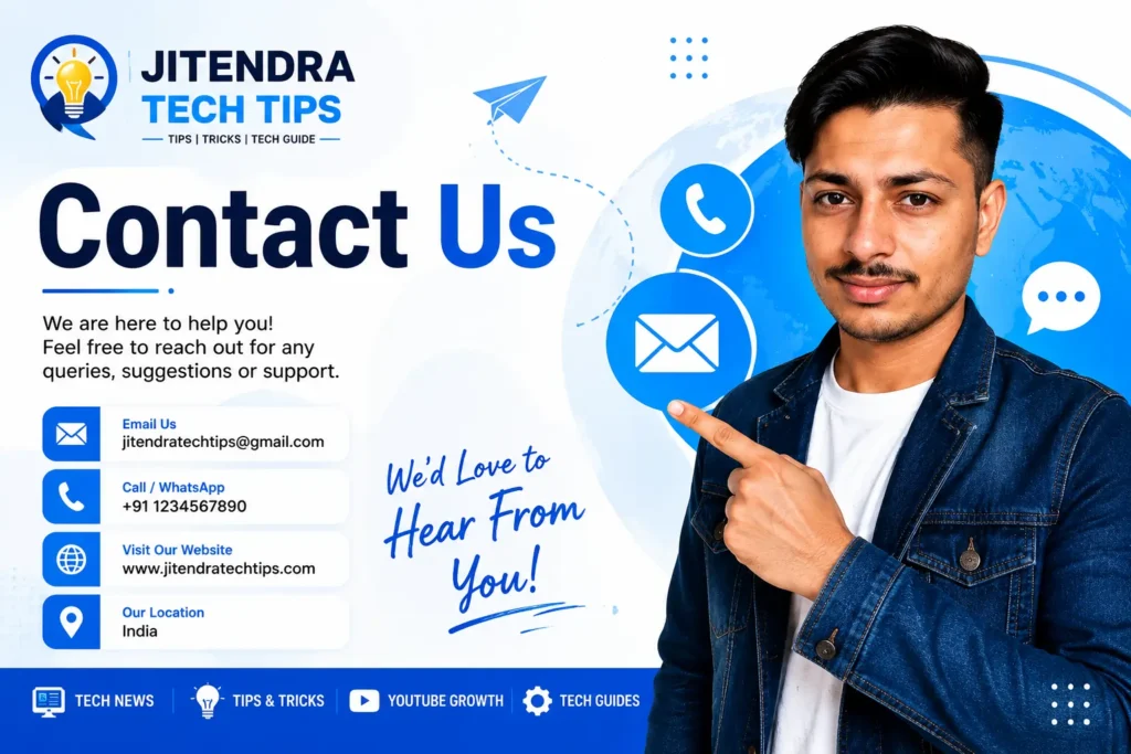 contact us jitendra tech tips