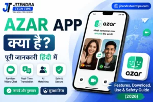 Azar App feature image showing random video chat, AI matching, global video calling, smartphone interface, and white & sky blue tech theme for JitendraTechTips.com.