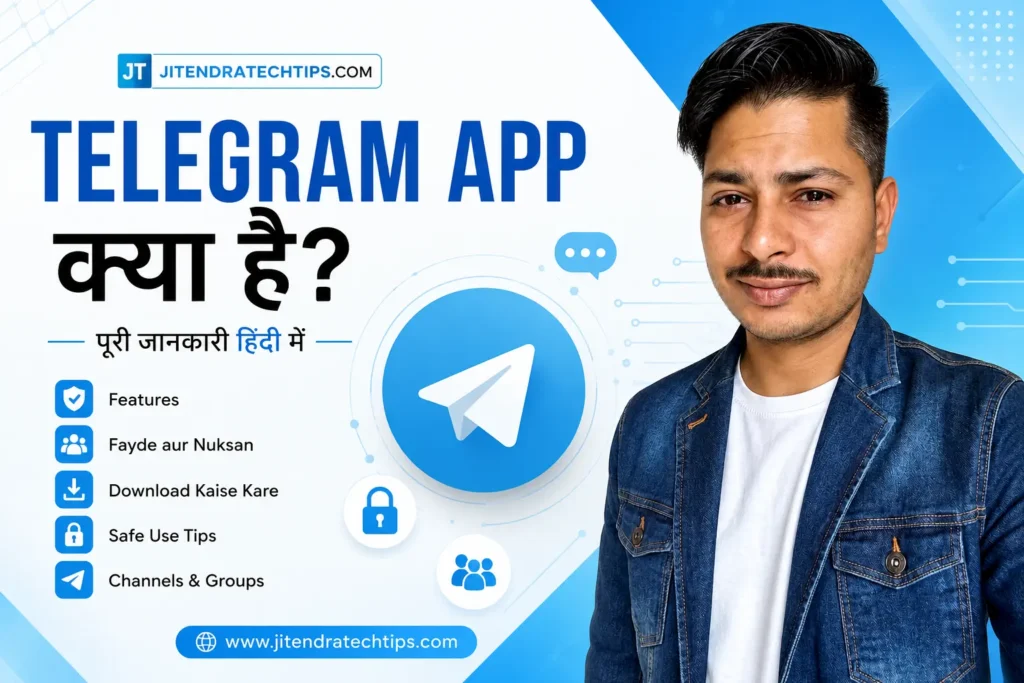 Telegram App Kya Hai feature image with Jitendra Kasotia explaining Telegram app in Hindi on JitendraTechTips